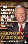Mackay, Harvey - The Mackay MBA of Selling in the Real World