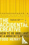 Henry, Todd - Accidental Creative