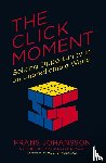 Johansson, Frans - The Click Moment