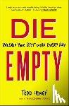 Henry, Todd - Die Empty