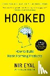 Eyal, Nir - Hooked: How to Build Habit-Forming Products