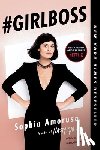 Amoruso, Sophia - #GIRLBOSS