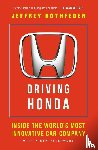 Rothfeder, Jeffrey - Driving Honda