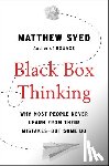 Syed, Matthew - Syed, M: Black Box Thinking