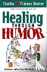 Hunter, Charles - Healing Through Humor