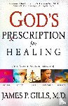 Carson, Benjamin S., Gills, James - God's Prescription for Healing