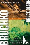 Bruce Olson - Bruchko