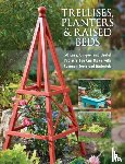 Press, Editors of Cool Springs - Trellises, Planters & Raised Beds