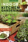 Millard, Elizabeth - Indoor Kitchen Gardening