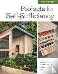 Editors of Cool Springs Press - Step-by-Step Projects for Self-Sufficiency