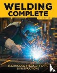 Michael A. Reeser, Editors of Cool Springs Press - Welding Complete, 2nd Edition
