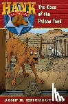 Erickson, John R. - The Case of the Poison Toad: Hank the Cowdog Book 83
