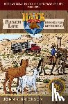 Erickson, John R. - Ranch Life: Ranching and Livestock
