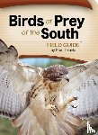 Tekiela, Stan - Birds of Prey of the South Field Guide