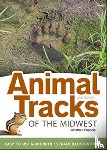 Poppele, Jonathan - Animal Tracks of the Midwest Field Guide