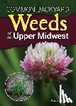 Marrone, Teresa - Common Backyard Weeds of the Upper Midwest