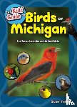 Tekiela, Stan - The Kids' Guide to Birds of Michigan