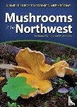 Marrone, Teresa, Parker, Drew - Mushrooms of the Northwest