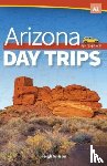 Wilson, Leigh - Arizona Day Trips by Theme