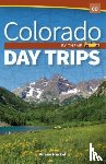 Heckel, Aimee - Colorado Day Trips by Theme