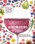 Keller, Jack B. - Home Winemaking