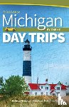 Houghton, Kathryn - Michigan Day Trips by Theme