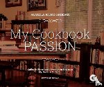 Grogan, Pamela Kure - My Cookbook Passion