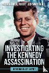 Lockwood Mills, Robert, Deeb, Michael - Investigating the Kennedy Assassination