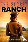 Tiefer, Hillary - The Secret Ranch