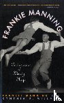 Manning, Frankie, Millman, Cynthia - Frankie Manning