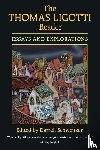 Schweitzer, Darrell - The Thomas Ligotti Reader