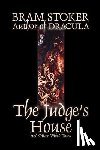 Stoker, Bram - The Judge's House and Other Weird Tales by Bram Stoker, Fiction, Literary, Horror, Short Stories