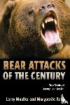 Mueller, Larry, Reiss, Marguerite - Bear Attacks of the Century