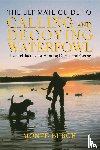 Burch, Monte - Ultimate Guide to Calling and Decoying Waterfowl