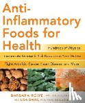 Rowe, Barbara, Davis, Lisa M - Anti-Inflammatory Foods for Health