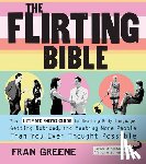 Fran Greene - The Flirting Bible