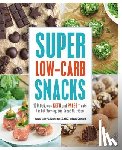 Slajerova, Martina, Carpender, Dana, Voigt, Landria - Super Low-Carb Snacks