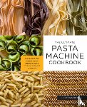 Vaserfirer, Lucy - The Ultimate Pasta Machine Cookbook
