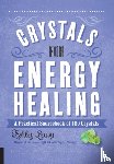 Leavy, Ashley - Crystals for Energy Healing