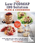 Pauls, Dr. Rachel - The Low-FODMAP IBS Solution Plan and Cookbook