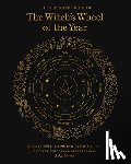Kiernan, Anjou - The Ultimate Guide to the Witch's Wheel of the Year