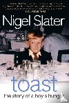 Slater, Nigel - Toast