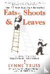 Truss, Lynne - Truss, L: Eats, Shoots & Leaves