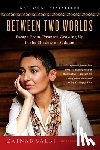 Salbi, Zainab, Becklund, Laurie - Between Two Worlds