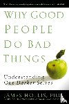 Hollis, James (James Hollis) - Why Good People Do Bad Things