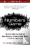 Blastland, Michael - The Numbers Game: The Commonsense Guide to Understanding Numbers in the News, in Politics, and in Life