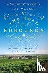 Walker, Ray - The Road to Burgundy