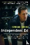 Burns, Edward - Independent Ed