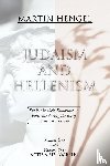 Hengel, Martin - Judaism and Hellenism