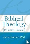 Vos, Geerhardus - Biblical Theology
